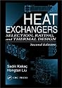 Heat Exchangers: Selection, Rating and Thermal Design, Second Edition