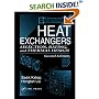 Heat Exchangers: Selection, Rating and Thermal Design, Second Edition