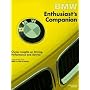 Bmw Enthusiast's Companion: Owner Insights on Driving, Performance and Service