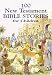 Search : 100 New Testament Bible Stories for Children