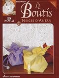 Le Boutis : Volume 4, Neiges d'antan