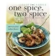 One Spice, Two Spice: American Food, Indian Flavors