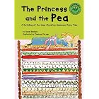 The Princess and the Pea (Read-It! Readers) by Susan Blackaby, Hans Christian Andersen, and Charlene Delage