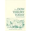 Dow Theory Today (Fraser Publishing Library) (The Contrary Opinion Library)