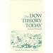Dow Theory Today (Fraser Publishing Library) (The Contrary Opinion Library)