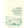 Dow Theory Today (Fraser Publishing Library) (The Contrary Opinion Library)