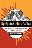 Spies and Holy Wars: The Middle East in 20th-century Crime Fiction