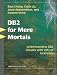 DB2 for Mere Mortals
