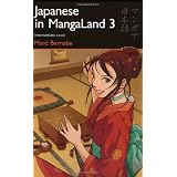 Japanese in MangaLand 3: Intermediate Level (Japanese in Mangaland (Numbered)) ~ Marc Bernabe