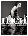 Men: Twenty-Five Years in Photography