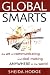 Global Smarts: The Art of Communicating and Deal Making Anywhere in the World