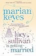 Lucy Sullivan is Getting Married