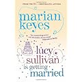 Lucy Sullivan is Getting Married