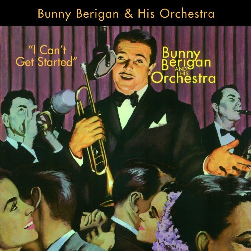 Bunny Berigan - I Can
