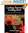 Looking Forward Looking Back, Customs and Traditions of the Australian Army