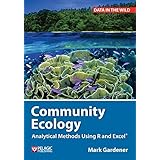 community ecology analytical methods using r and excel data in the wild