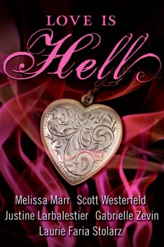 Love Is Hell