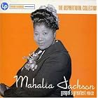 Inspirational Collection by  Mahalia Jackson 