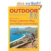 T�rkei: Lykischer Weg: Der Weg ist das Ziel. Outdoor-Handbuch