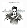 mc chris is dead