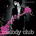 Melody Club, At Your Service, 発売中