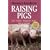 Storey's Guide to Raising Pigs: 3rd Edition