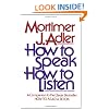 How to Speak How to Listen