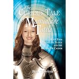 The Curious Tale of Marmalade Tuttle Series - Book Two: Marmalade Tuttle and the Battle of Caldorby Bob Trotter