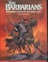 The Barbarians: Warriors and Wars of the Dark Ages