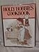 Holly Hobbie's Cookbook
