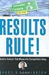 Image of Results Rule!: Build a Culture That Blows the Competition Away