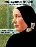 Letters of Little Edie Beale: Grey Gardens and Beyond