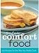 Betty Crocker Comfort Food: 100 Recipes for the Way You Really Cook