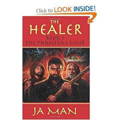 The Healer Book 1: The Phantom Limb by Ja Man