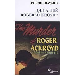 Qui a tu� Roger Ackroyd ? : Suivi de Arr�t sur �nigme