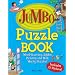 Jumbo Puzzle Book: Word Searches, Hidden Pictures, and Wild, Wacky Puzzles! (Jumbo Kids' Books)