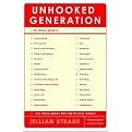 Unhooked Generation (The Truth About Why We're Still Single) (Reprint) (Paperback)