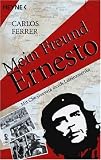 Produkt-Bild: Mein Freund Ernesto: Mit Che Guevara durch Lateinamerika