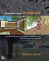 Designing Your Second Life