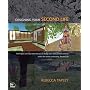 Designing Your Second Life