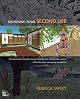 Designing Your Second Life