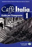 Caffee Italia 01. Guida per l'insegnante