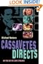 Cassavetes Directs: John Cassavetes and the Making of Love Streams