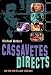 Cassavetes Directs