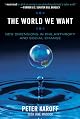 The World We Want: New Dimensions in Philanthropy and Social Change