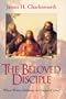 The Beloved Disciple: Whose Witness Validates the Gospel of John?