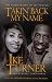 Takin'' Back My Name: The Confessions of Ike Turner