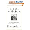 Letters to My Son: A Father's Wisdom on Manhood, Life, and Love