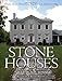 Stone Houses of Jefferson County (New York State Series)