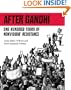 After Gandhi: One Hundred Years of Nonviolent Resistance